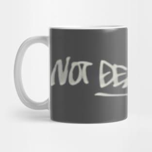 Not Dead Yet... Megalo Box Mug